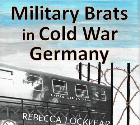 Military Brats in Cold War Germany